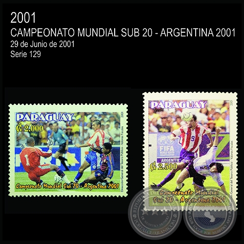 CAMPEONATO MUNDIAL DE FTBOL SUB 20 - ARGENTINA 2001 (AO 2001 - SERIE 2)